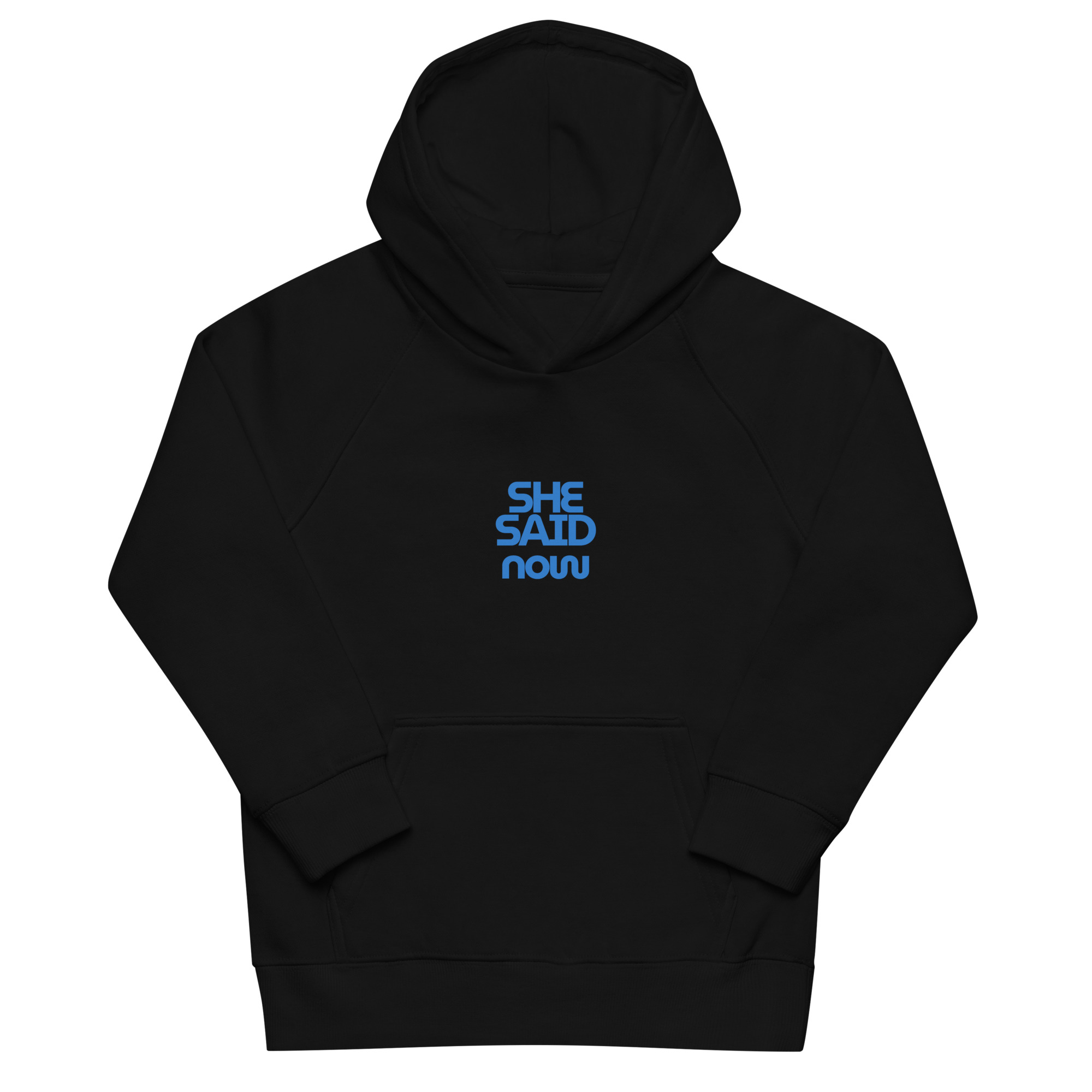 Kids “She Said Now” Eco Hoodie