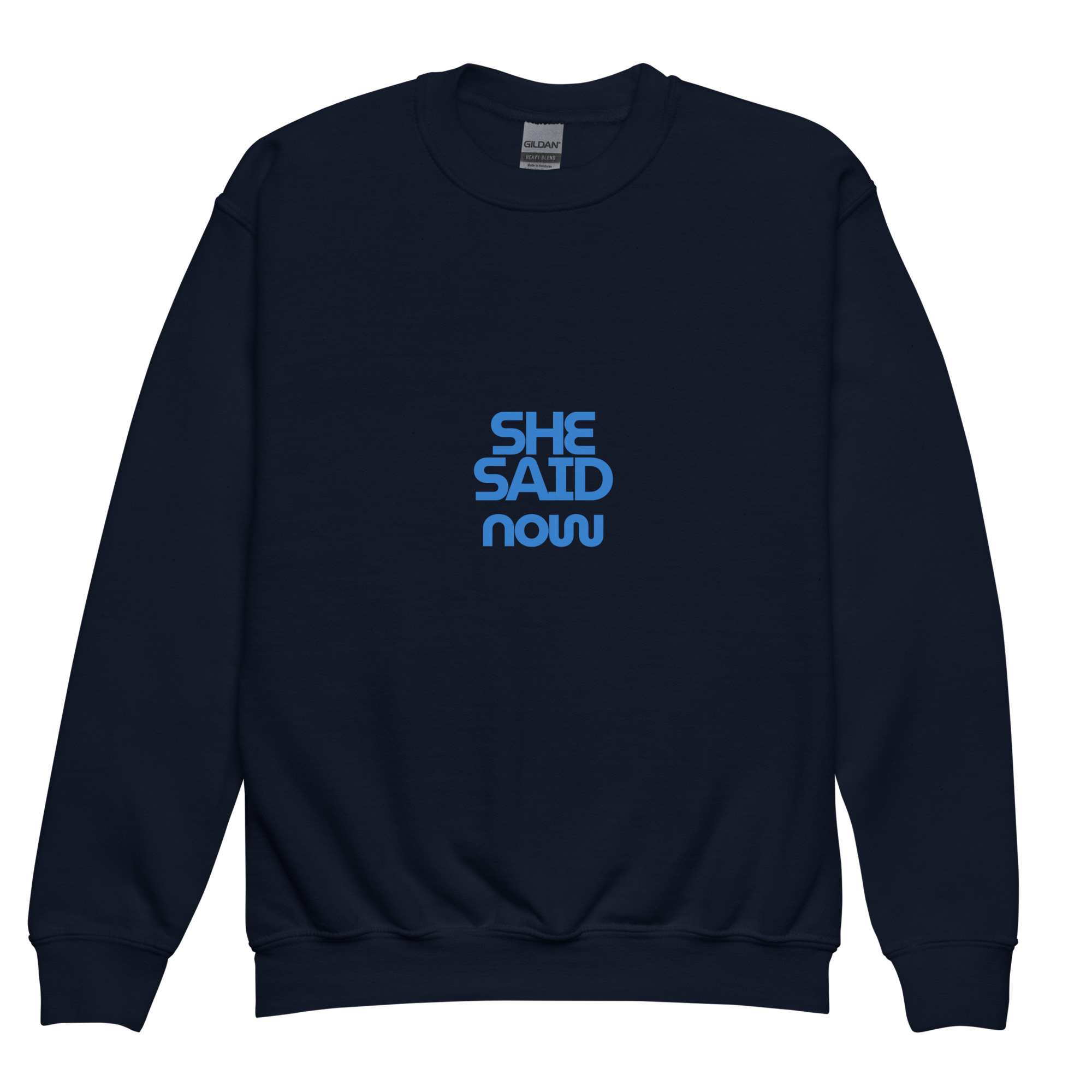 Youth “She Said Now” Crewneck Sweatshirt