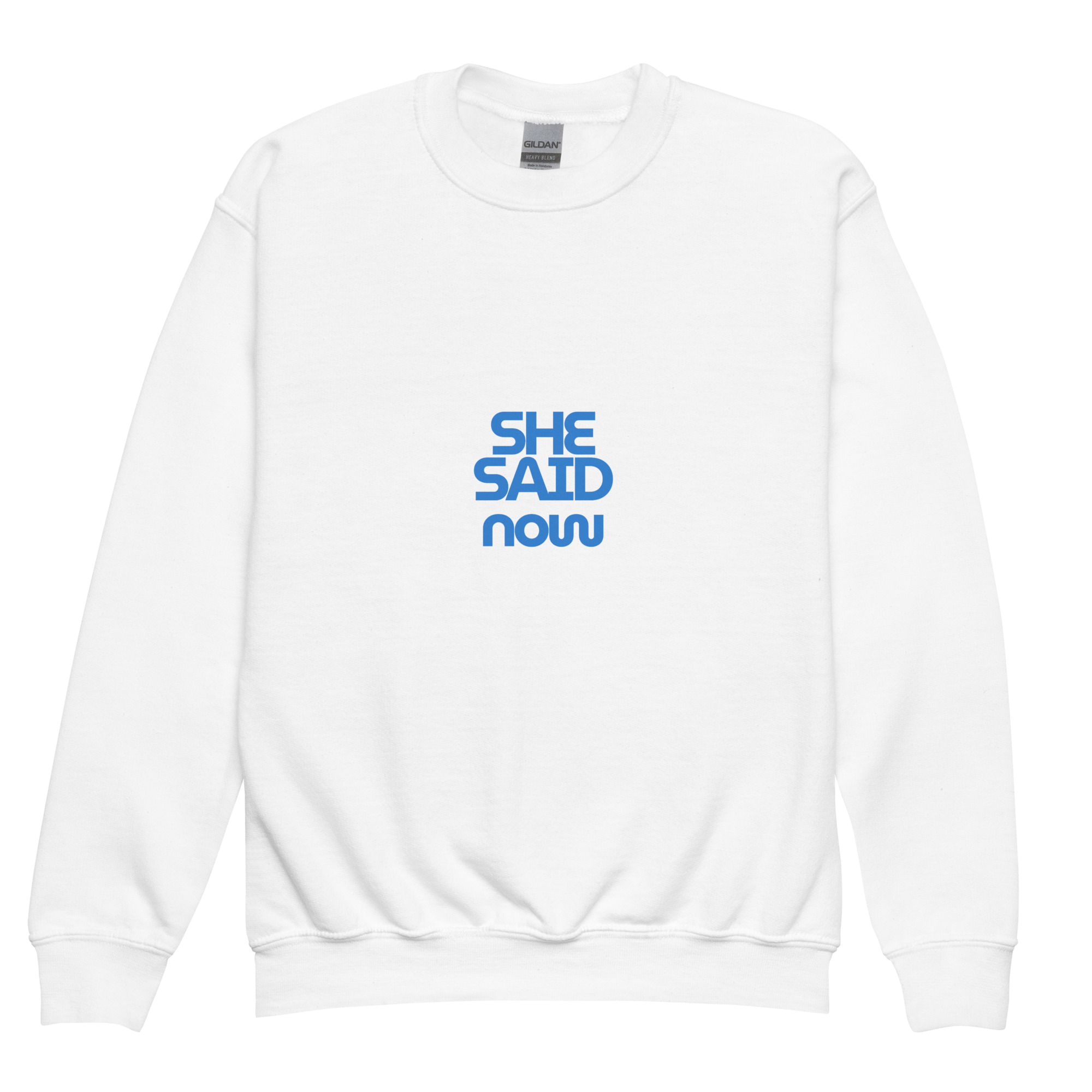 Youth “She Said Now” Crewneck Sweatshirt