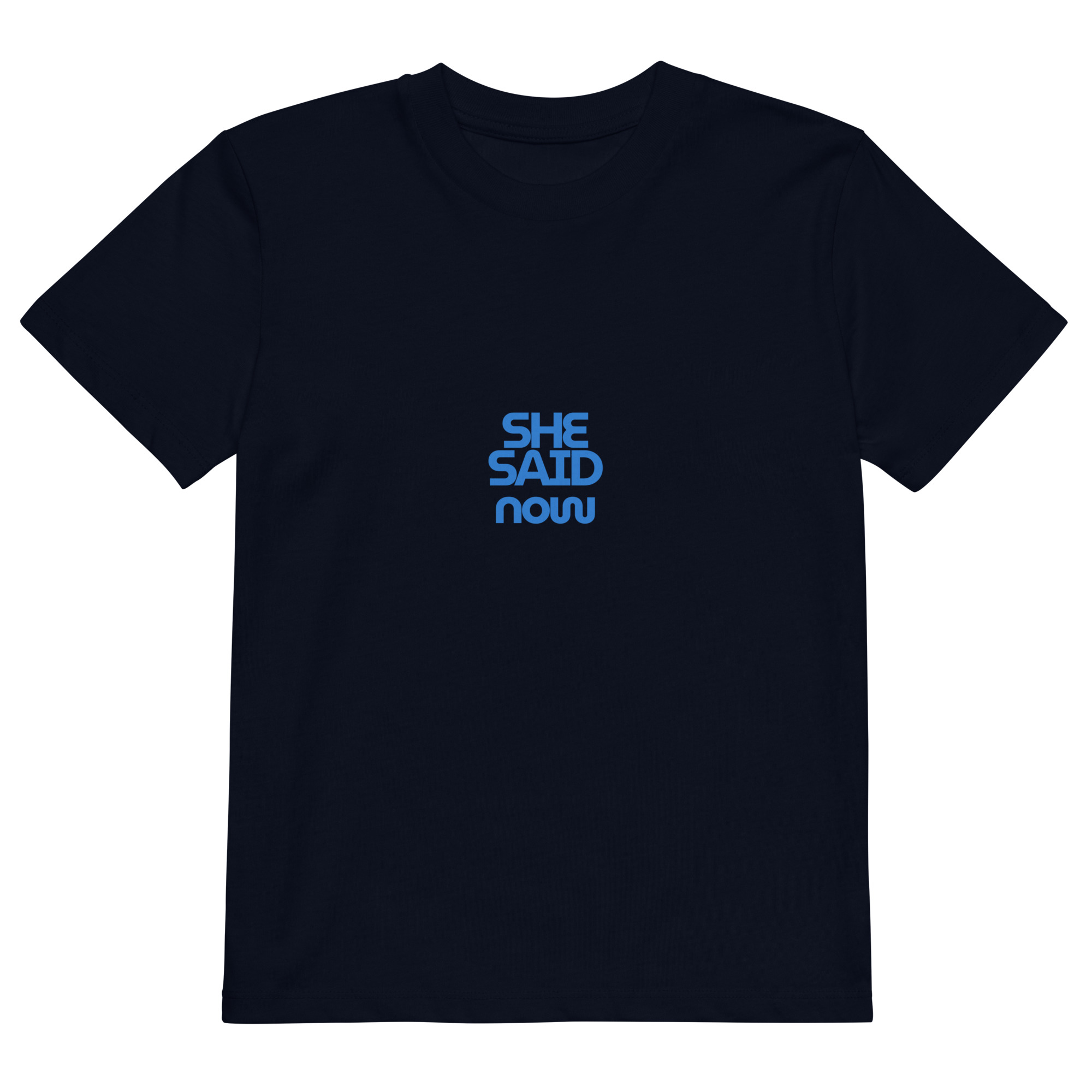 Kids “She Said Now” Organic Statement Tee