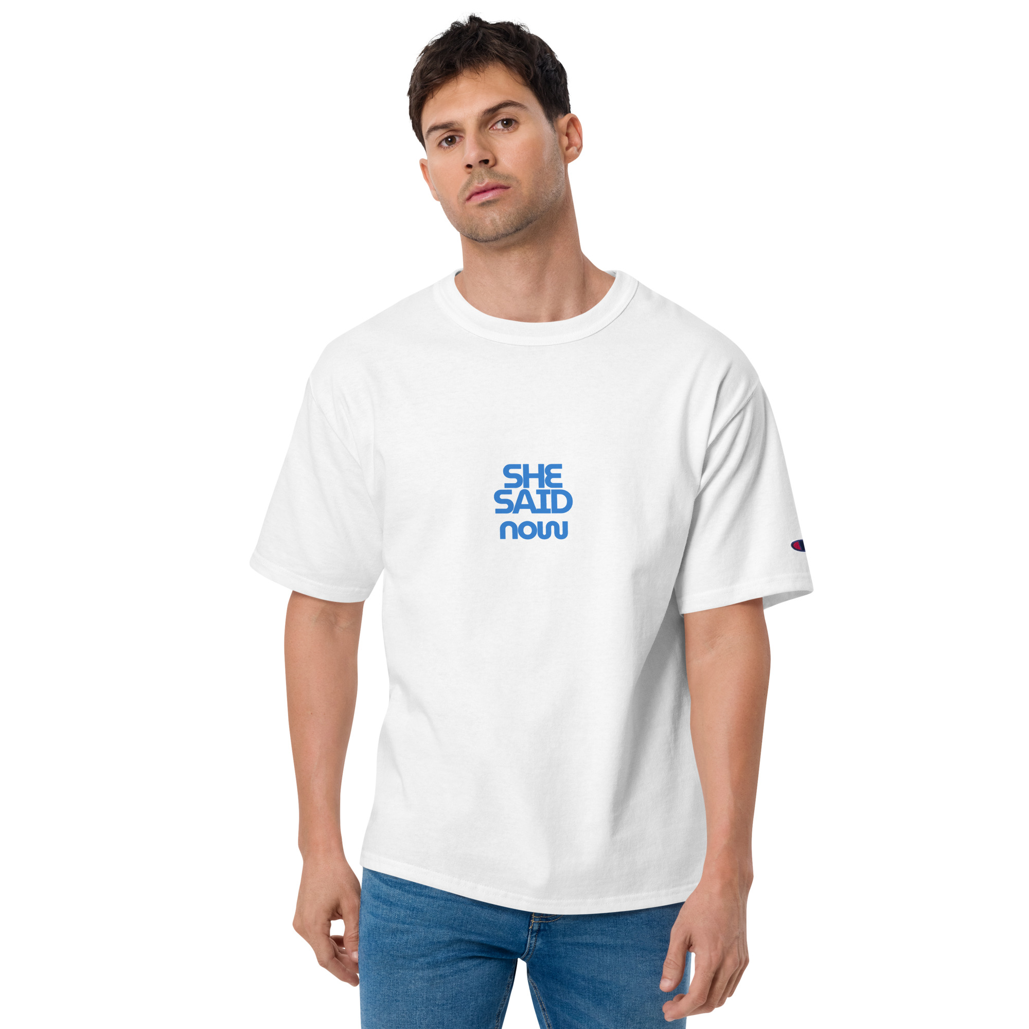 “She Said Now” Champion Statement Tee