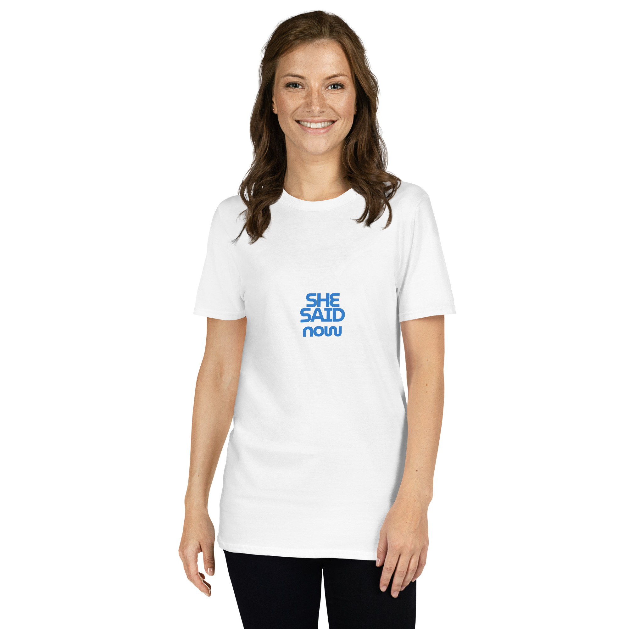 Short-Sleeve “She Said Now” T-Shirt