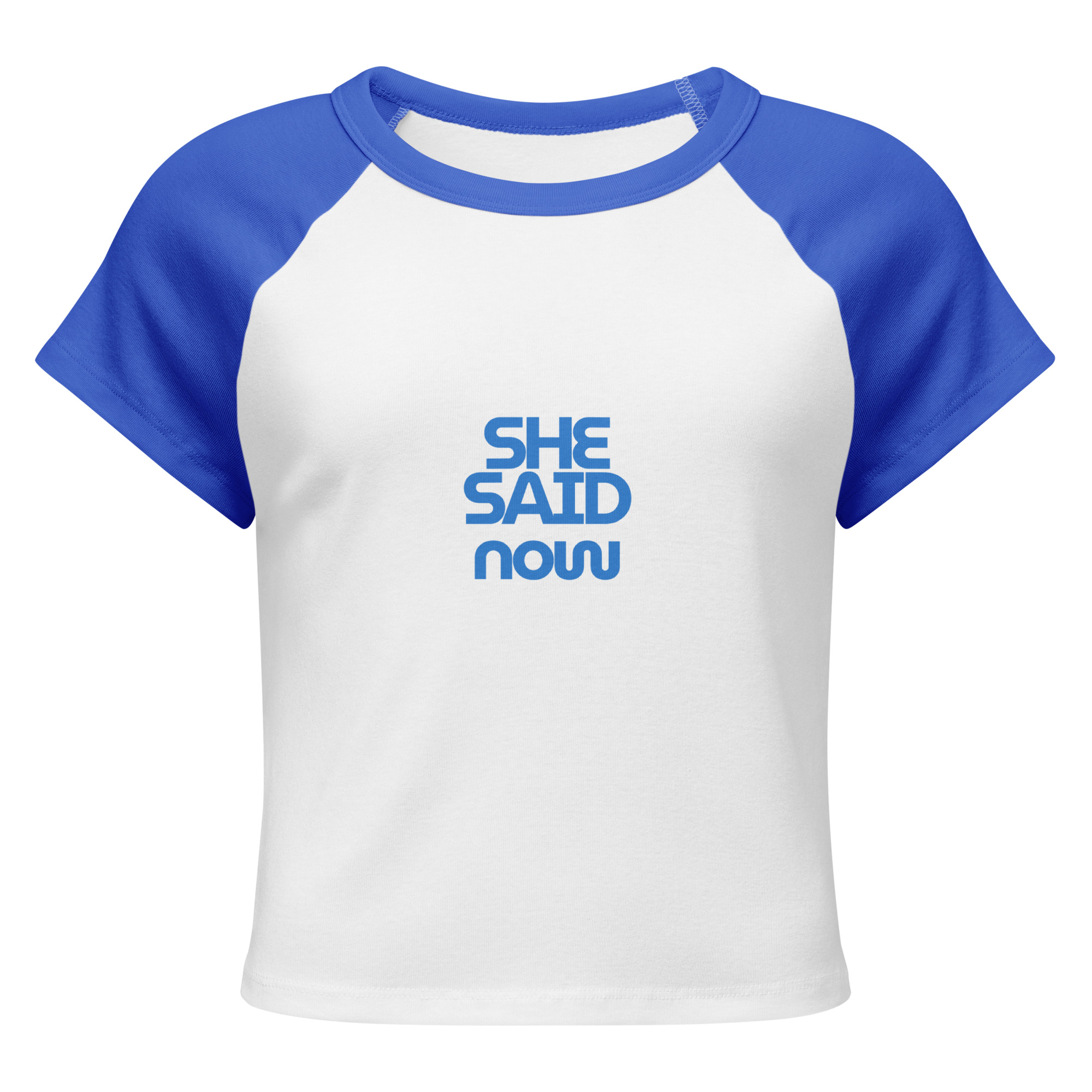 Bold “She Said Now” Raglan Crop Tee